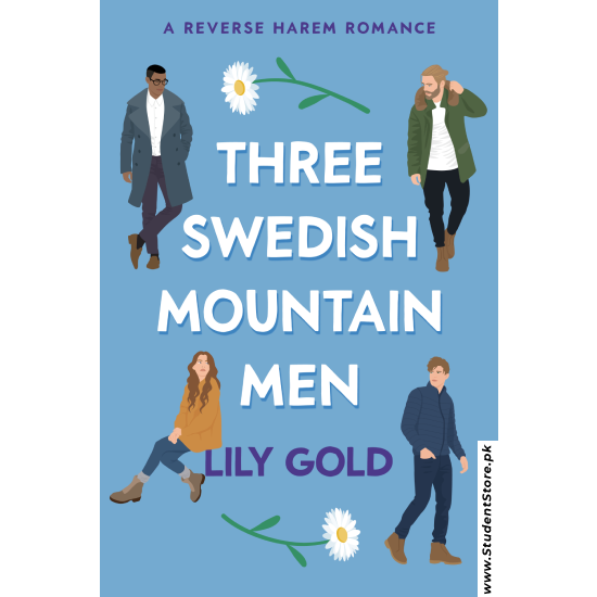 Three Swedish Mountain Men by Lily Gold