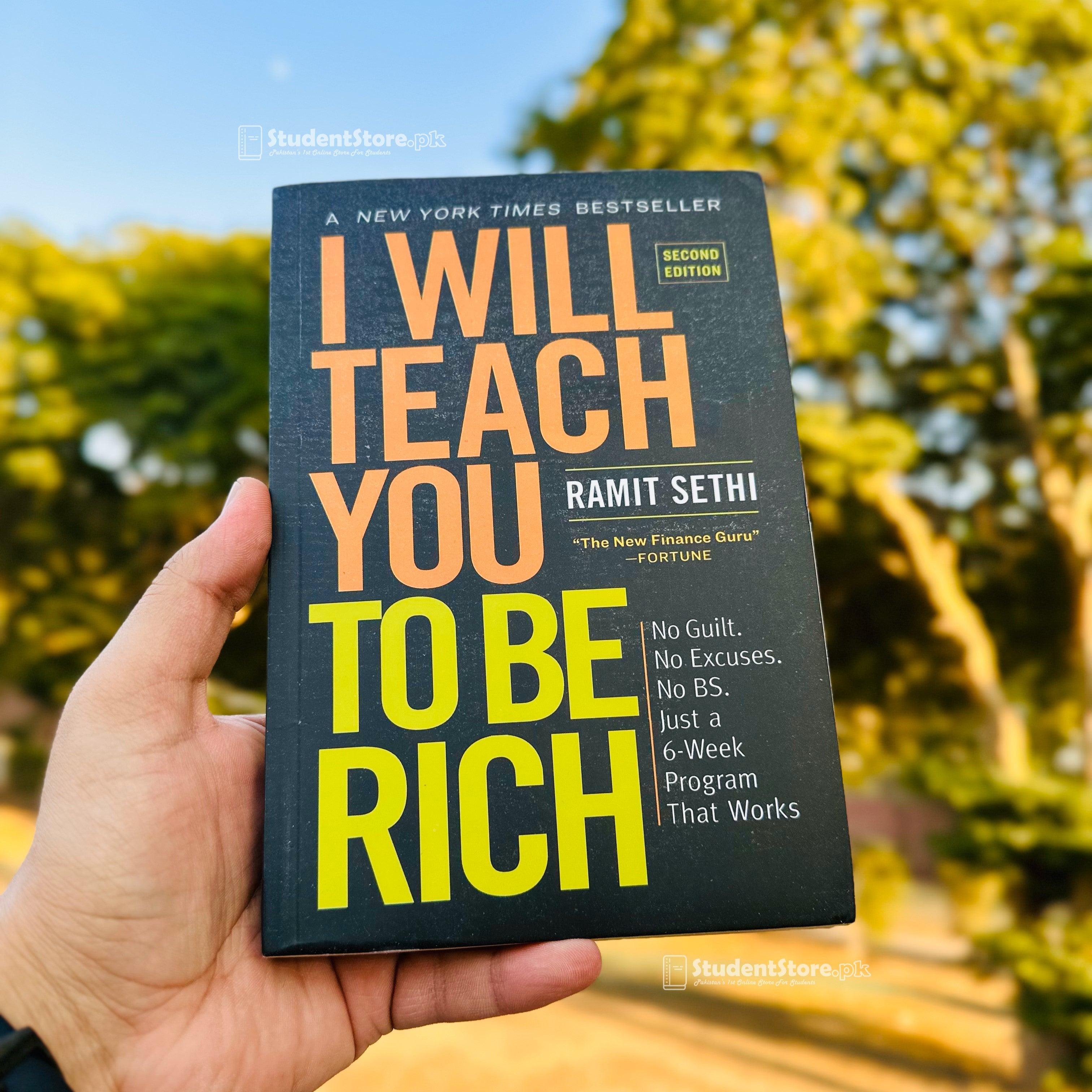 I Will Teach You to Be Rich: No Guilt. No Excuses. No BS. Just a 6-Week Program That Works by Ramit Sethi