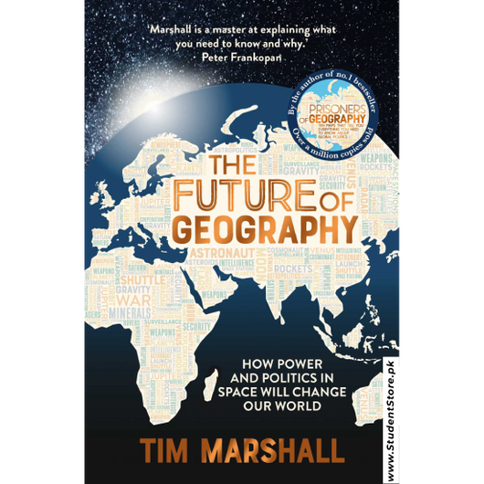 The Future of Geography by Tim Marshall