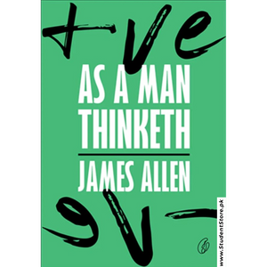 As a Man Thinketh by James Allen