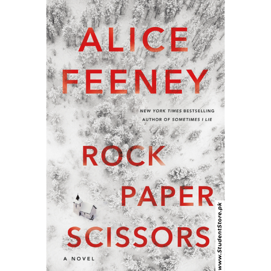 Rock Paper Scissors by Alice Feeney