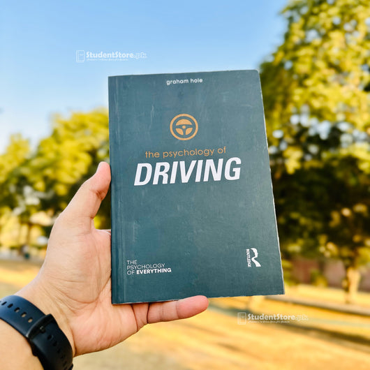 The Psychology of Driving by Graham J. Hole