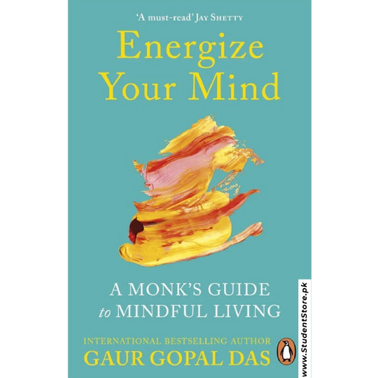 Energize your Mind by Gaur Gopal Das