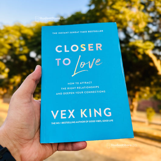 Closer to Love: How to Attract the Right Relationships and Deepen Your Connections by Vex King