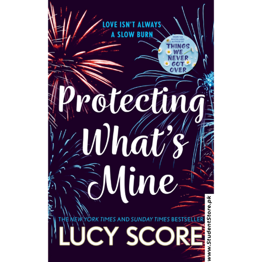 Protecting What's Mine by Lucy Score