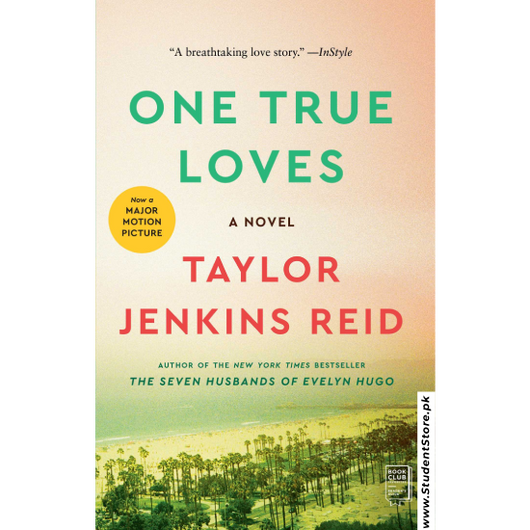 One True Loves by Taylor Jenkins Reid