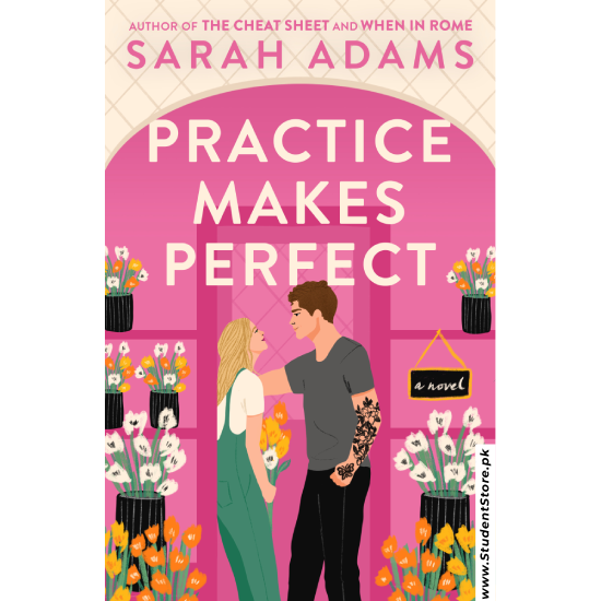 Practice Makes Perfect by Sarah Adams