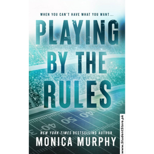 Playing by the Rules by Monica Murphy