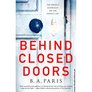 Behind Closed Doors by B.A. Paris