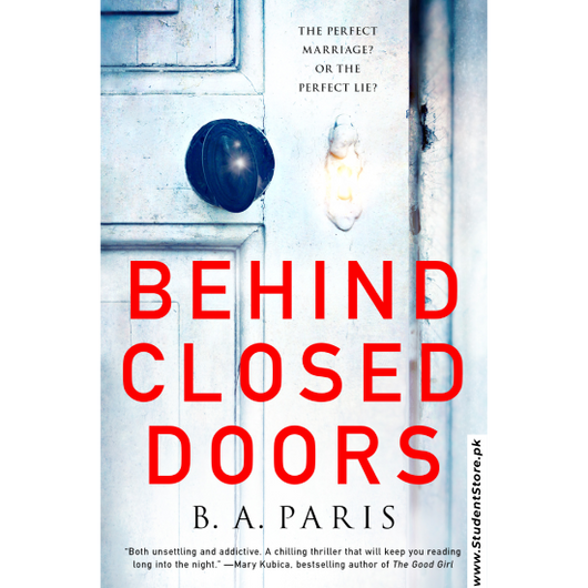 Behind Closed Doors by B.A. Paris