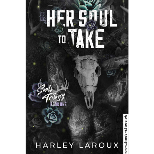 Her Soul to Take by Harley Laroux