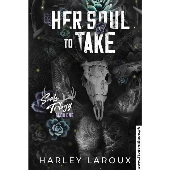 Her Soul to Take by Harley Laroux