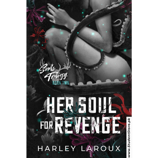 Her Soul for Revenge by Harley Laroux