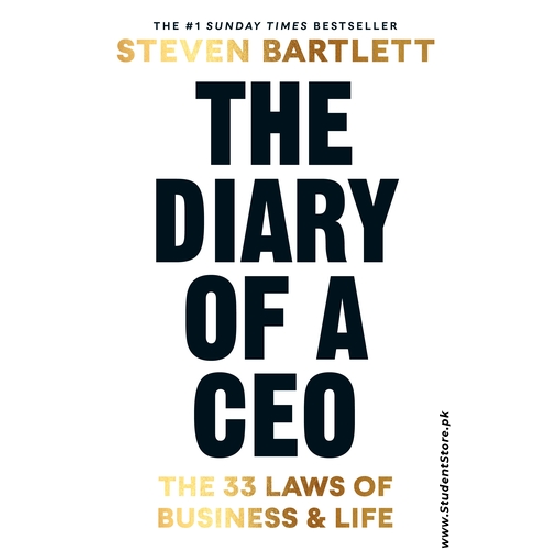 The Diary of a CEO: The 33 Laws of Business and Life by Steven Bartlett