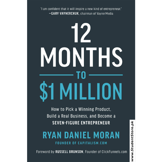 12 Months to $1 Million by Ryan Daniel Moran, Russell Brunson