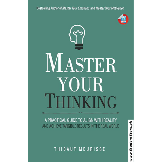 Master Your Thinking by Thibaut Meurisse