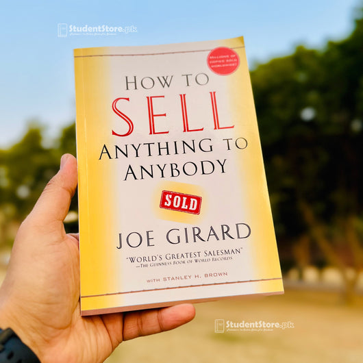 How to Sell Anything to Anybody by Joe Girard