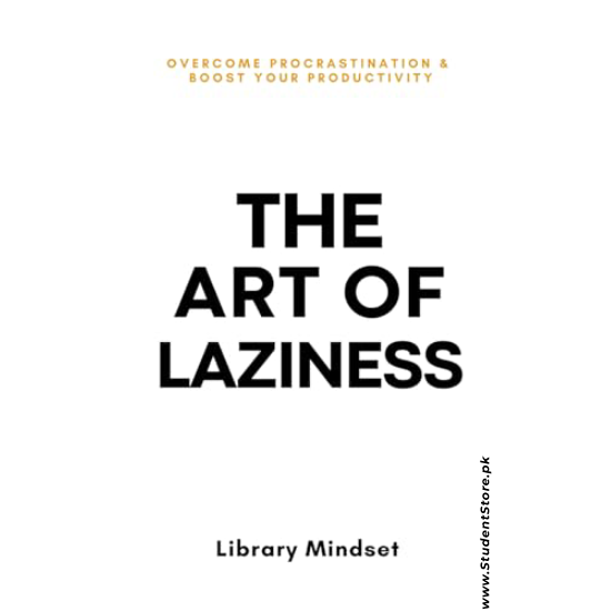 The Art of Laziness by Library Mindset