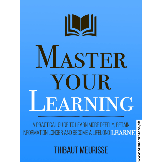 Master Your Learning by Thibaut Meurisse