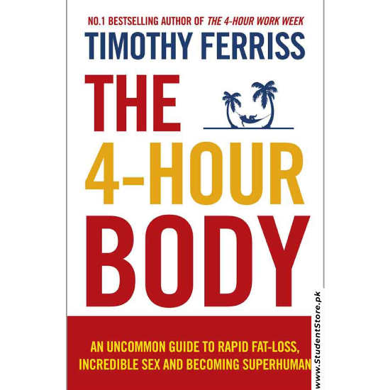 The 4-Hour Body by Timothy Ferriss