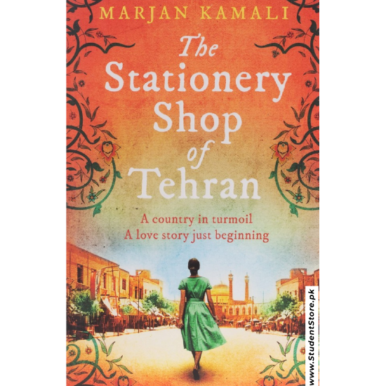 The Stationery Shop of Tehran by Marjan Kamali