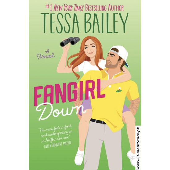 Fangirl Down by Tessa Bailey