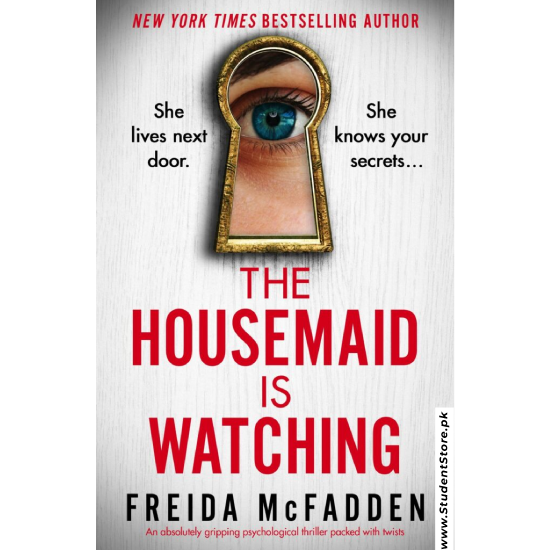 The Housemaid Is Watching by Freida McFadden