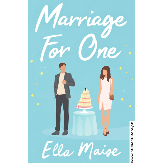 Marriage for One by Ella Maise