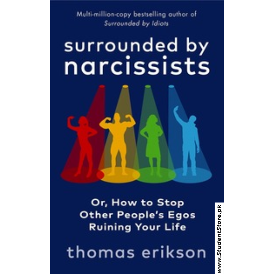 Surrounded by Narcissists by Thomas Erikson