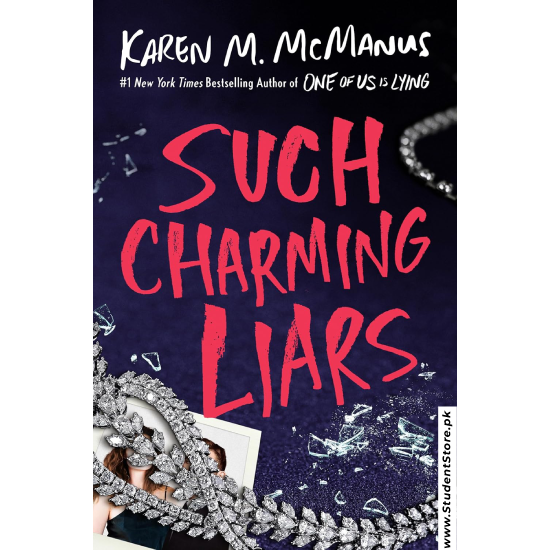 Such Charming Liars by Karen M. McManus