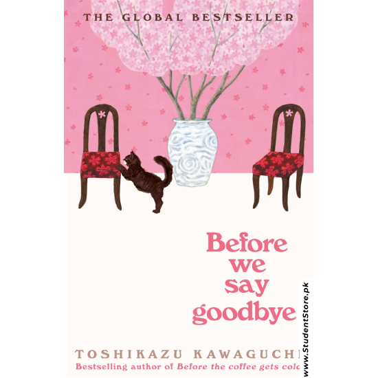 Before We Say Goodbye by Toshikazu Kawaguchi