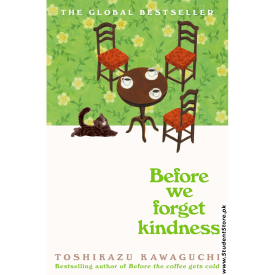 Before We Forget Kindness by Toshikazu Kawaguchi