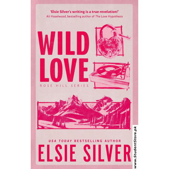 Wild Love (Rose Hill, #1) by Elsie Silver