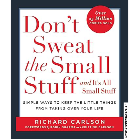 Don't Sweat the Small Stuff by Richard Carlson