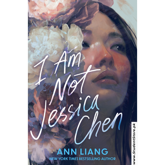 I Am Not Jessica Chen by Ann Liang