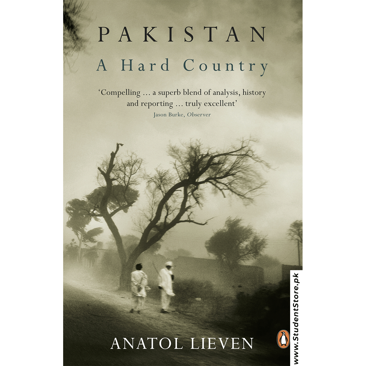 Pakistan A Hard Country By Anatol Lieven
