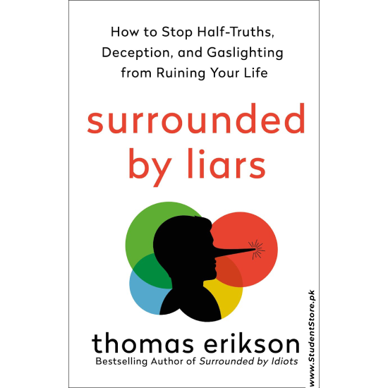 Surrounded by Liars by Thomas Erikson