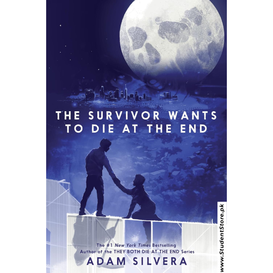 The Survivor Wants to Die at the End by Adam Silvera
