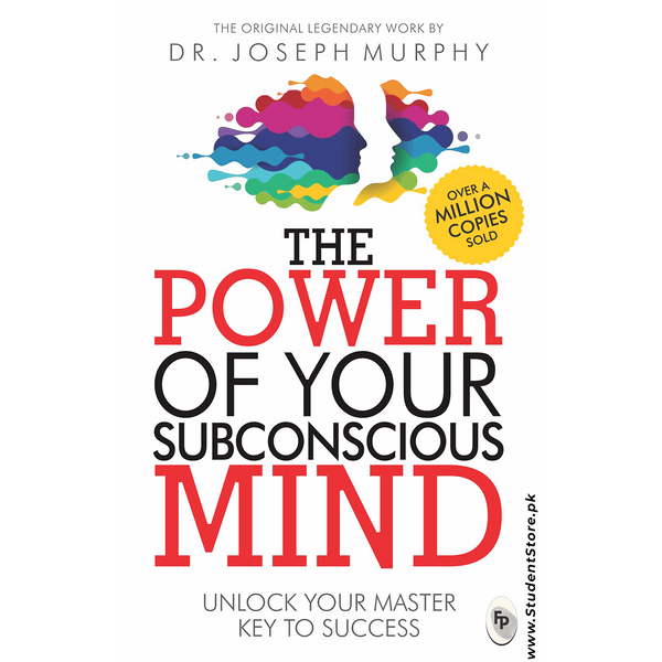 The Power Of Your Subconscious Mind By Joseph Murphy