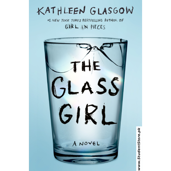 The Glass Girl by Kathleen Glasgow