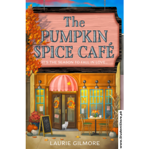 The Pumpkin Spice Café by Laurie Gilmore
