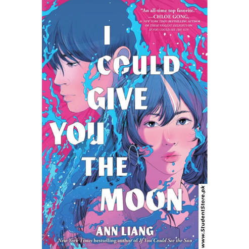 I Could Give You the Moon by Ann Liang