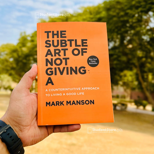 The Subtle Art Of Not Giving A F*ck By Mark Manson