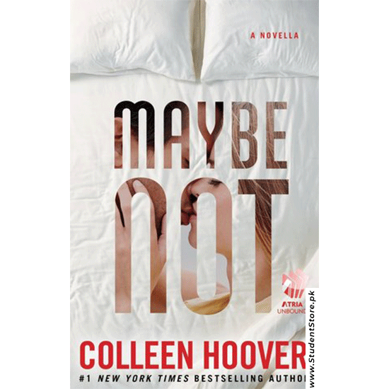 Maybe Not By Colleen Hoover