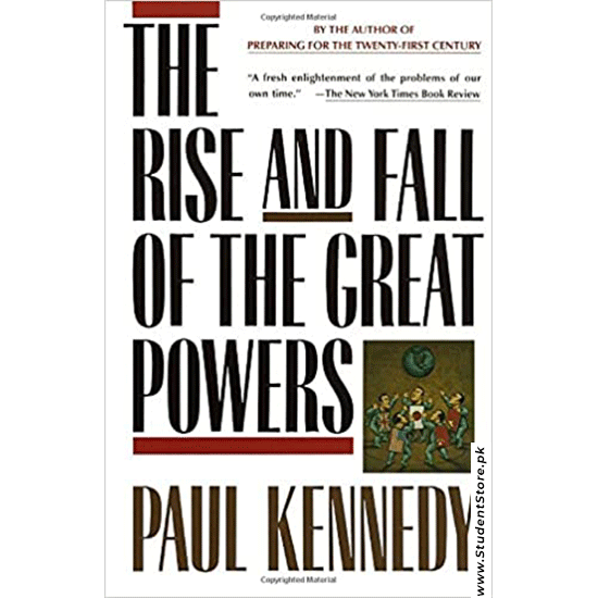 The Rise And Fall Of The Great Powers By Paul Kennedy