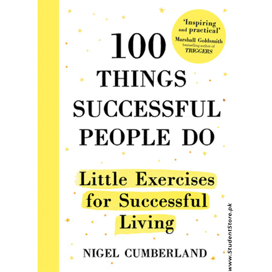 100 Things Successful People Do By Nigel Cumberland
