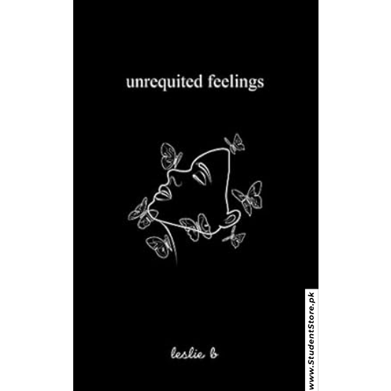Unrequited Feelings by Leslie B