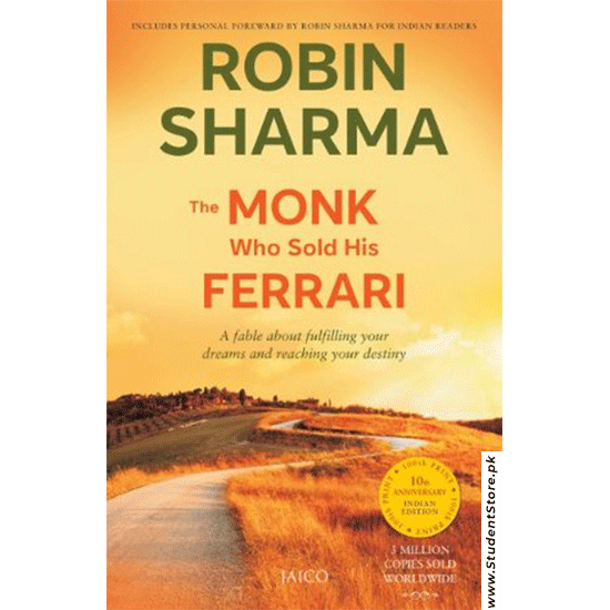 The Monk Who Sold His Ferrari By Robin Sharma