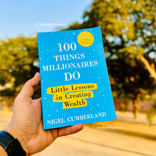 100 Things Millionaires Do By Nigel Cumberland