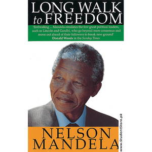Long Walk To Freedom By Nelson Mandela